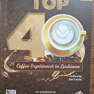 Top 40 Coffee Experiences in Louisiana